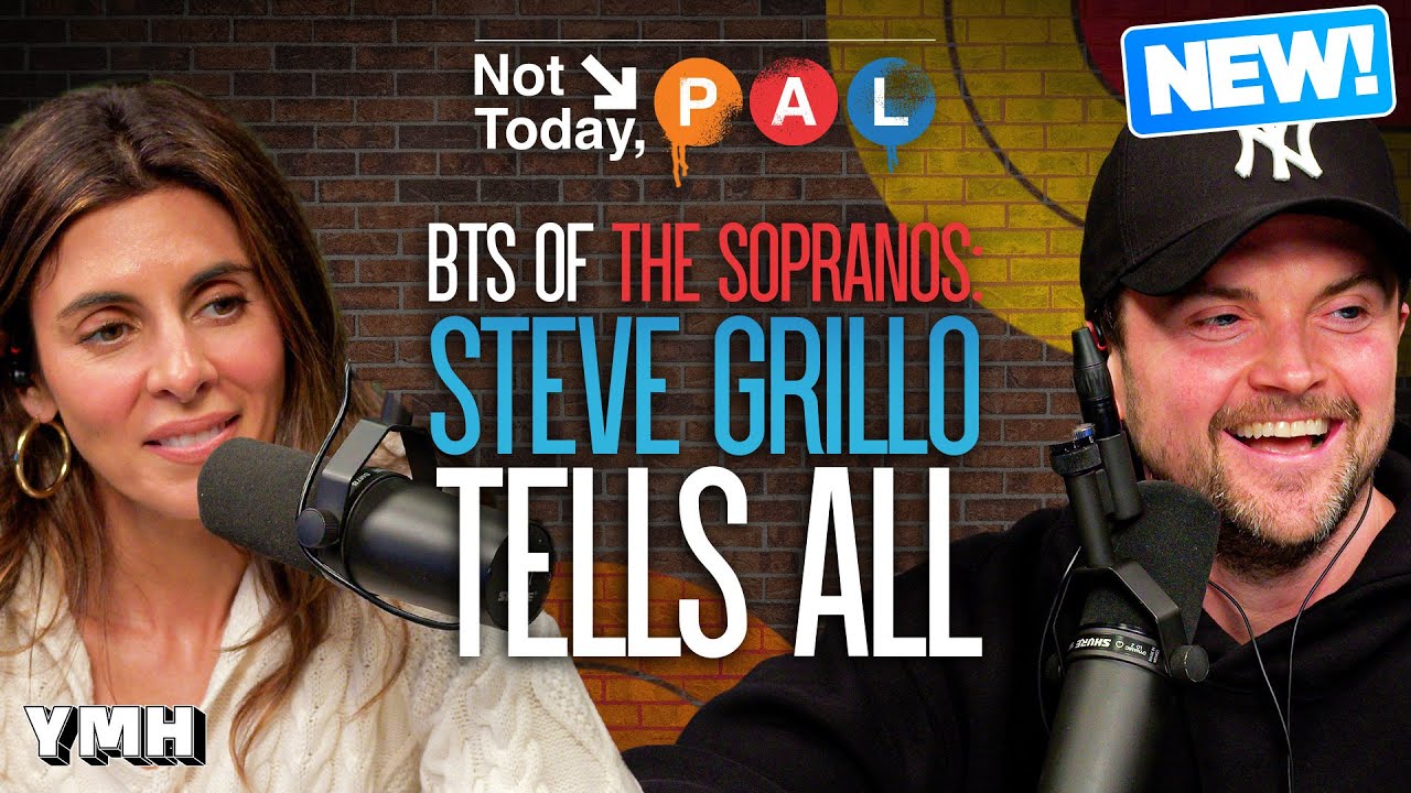 Behind the Scenes of The Sopranos: Steve Grillo Tells All | Not Today, Pal